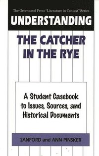 Understanding The Catcher in the Rye