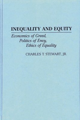 Charles T. Stewart - Inequality and Equity, Inbunden. Tillgänglighet: Lägg i varukorg