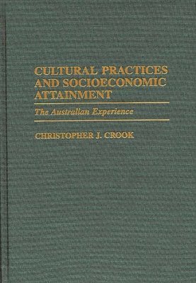 Cultural Practices and Socioeconomic Attainment