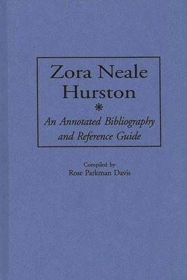 Rose P. Davis - Zora Neale Hurston, Inbunden