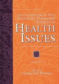Using Literature to Help Troubled Teenagers Cope with Health Issues