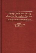Writing Centers and Writing Across the Curriculum Programs