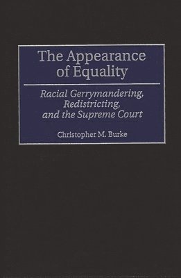 Christophe M. Burke - Appearance of Equality, Inbunden