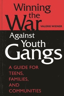 Winning the War Against Youth Gangs