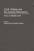 J.R.R. Tolkien and His Literary Resonances