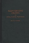 Reinventing Drama
