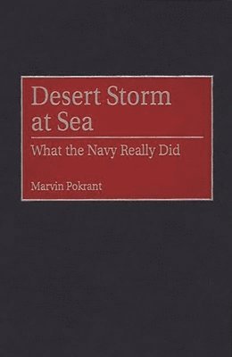 Marvin Pokrant, Marvin Pokrant - Desert Storm at Sea, Inbunden. Tillgänglighet: Lägg i varukorg