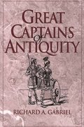 Great Captains of Antiquity