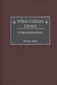 Wilkie Collins's Library