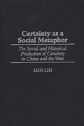 Certainty as a Social Metaphor