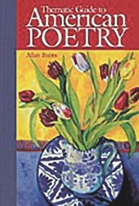 Thematic Guide to American Poetry