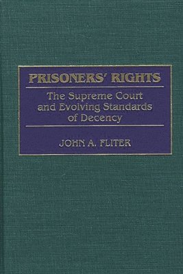 John A. Fliter - Prisoners' Rights, Inbunden. Tillgänglighet: Lägg i varukorg