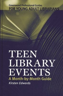 Kirsten Edwards - Teen Library Events, Inbunden