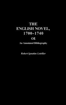 Robert Letellier - English Novel, 1700-1740, Inbunden