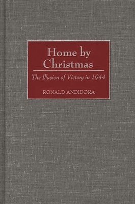 Ronald Andidora - Home by Christmas, Inbunden