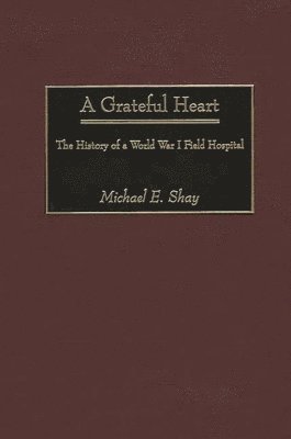 Michael E. Shay - Grateful Heart, Inbunden. Tillgänglighet: Lägg i varukorg