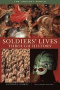 Soldiers' Lives through History - The Ancient World