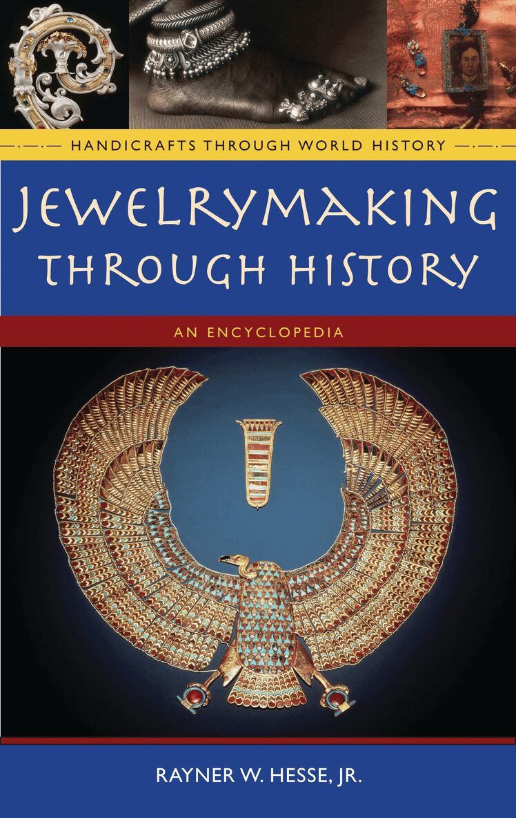 Rayner W. Hesse Jr. - Jewelrymaking through History, Inbunden
