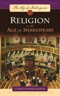 Religion in the Age of Shakespeare