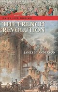 Daily Life during the French Revolution