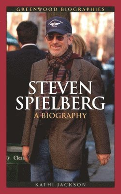 Kathi Jackson - Steven Spielberg, Inbunden