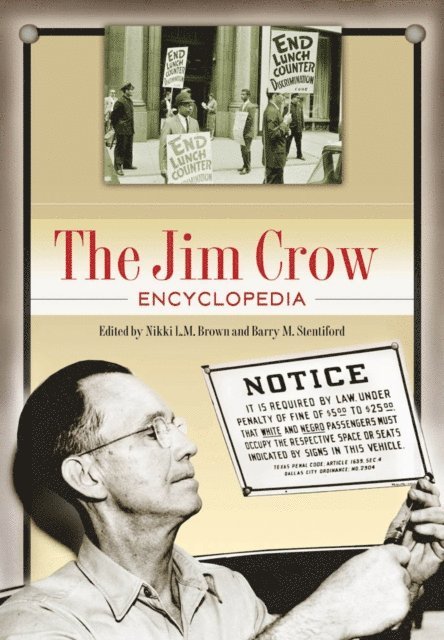 Nikki Brown, Barry M. Stentiford - Jim Crow Encyclopedia, E-bok