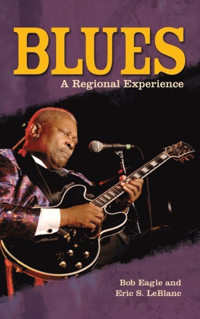 Bob L. Eagle, Eric S. LeBlanc - Blues, E-bok