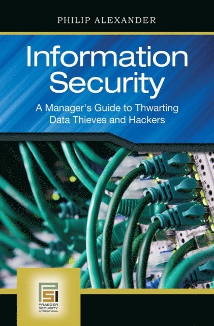 Philip Alexander - Information Security, E-bok