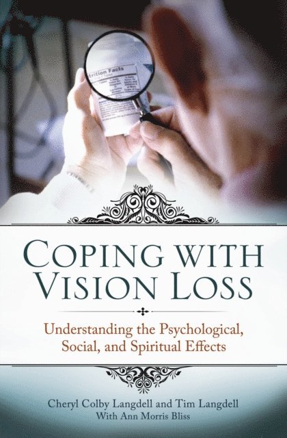 Cheri Colby Langdell, Tim Langdell - Coping with Vision Loss, E-bok
