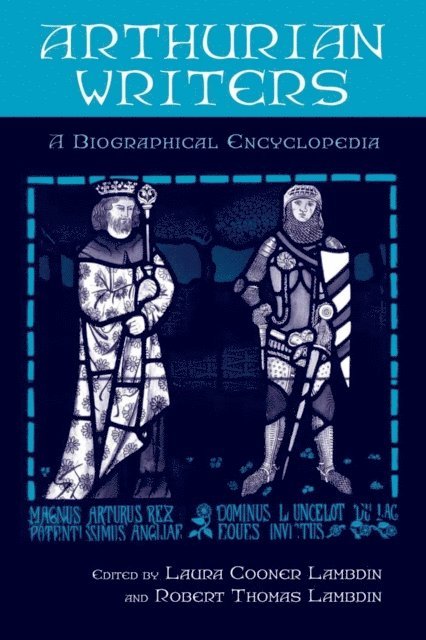 Laura Lambdin, Robert Thomas Lambdin - Arthurian Writers, E-bok