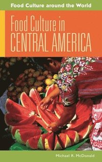 Food Culture in Central America