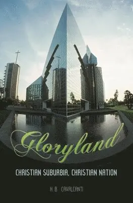 H. B. Cavalcanti - Gloryland, Inbunden. Tillgänglighet: Lägg i varukorg