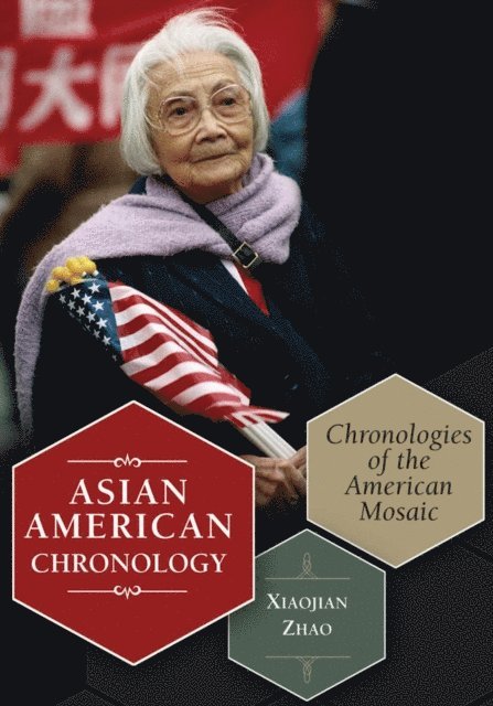 Xiaojian Zhao - Asian American Chronology, E-bok