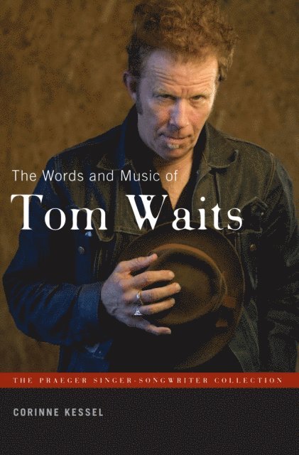 Corinne Kessel - Words and Music of Tom Waits, E-bok