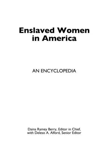 Daina Ramey Berry Ph.D., Deleso A. Alford - Enslaved Women in America, E-bok. Tillgänglighet: Lägg i varukorg