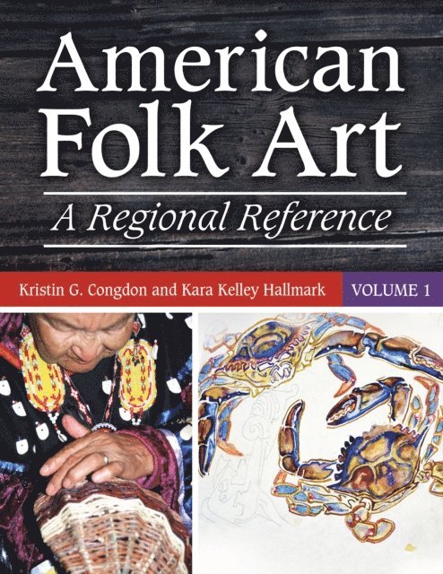 Kristin G. Congdon, Kara Kelley Hallmark - American Folk Art, E-bok