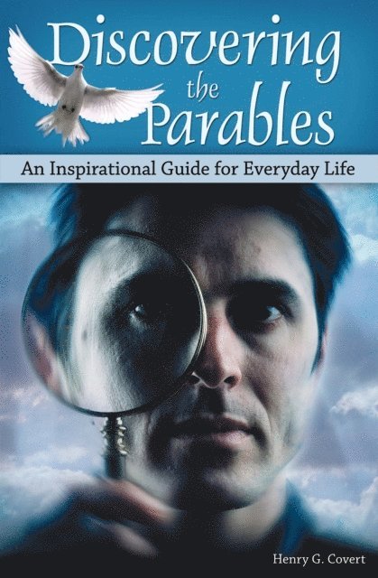 Henry G. Covert - Discovering the Parables, E-bok