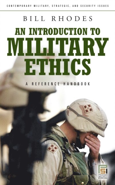 Bill Rhodes - Introduction to Military Ethics, E-bok