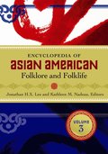 Encyclopedia of Asian American Folklore and Folklife