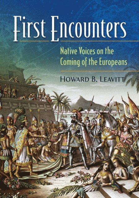 Howard B. Leavitt - First Encounters, E-bok. Tillgänglighet: Lägg i varukorg
