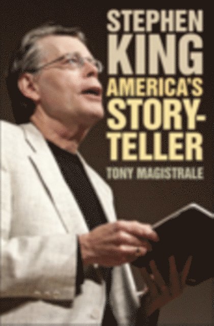 Tony Magistrale - Stephen King, E-bok