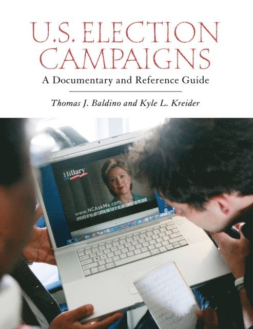 Thomas J. Baldino, Kyle L. Kreider - U.S. Election Campaigns, E-bok