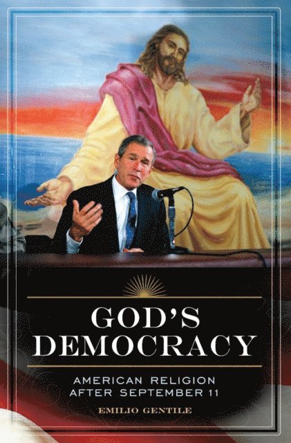 Emilio Gentile - God's Democracy, E-bok