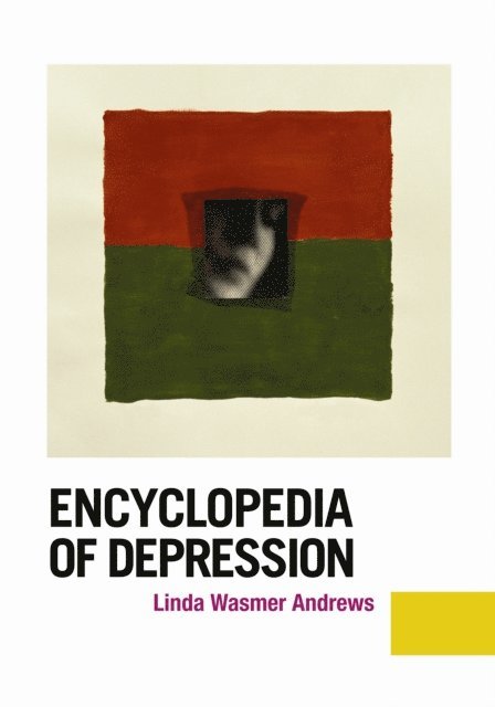 Linda Wasmer Andrews - Encyclopedia of Depression, E-bok