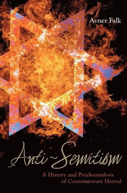 Avner Falk - Anti-Semitism, E-bok