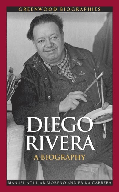Manuel Aguilar-Moreno, Erika Cabrera - Diego Rivera, E-bok