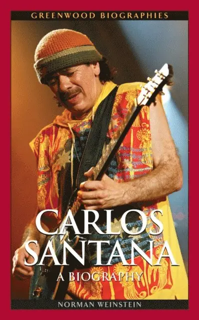 Norman Weinstein - Carlos Santana, E-bok. Tillgänglighet: Lägg i varukorg