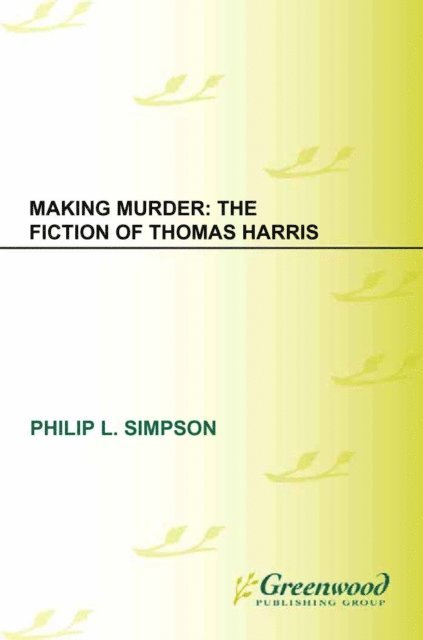 Philip L. Simpson - Making Murder, E-bok