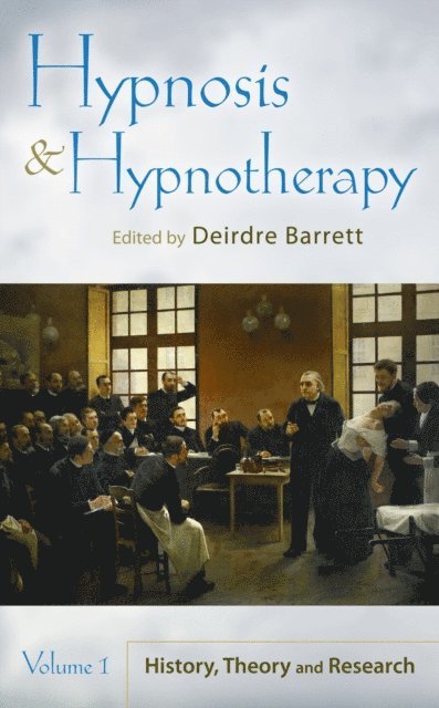 Deirdre Barrett - Hypnosis and Hypnotherapy, E-bok