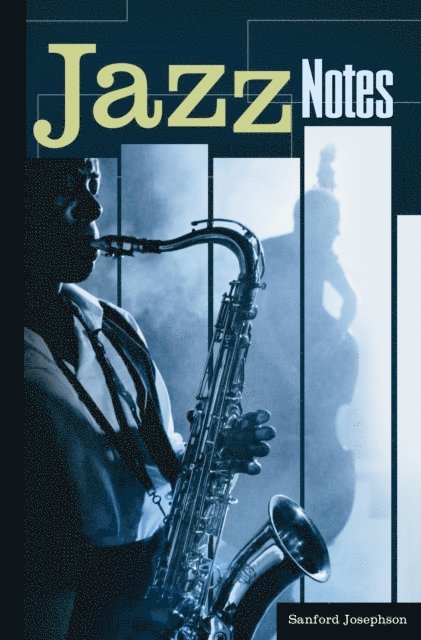 Sanford Josephson - Jazz Notes, E-bok